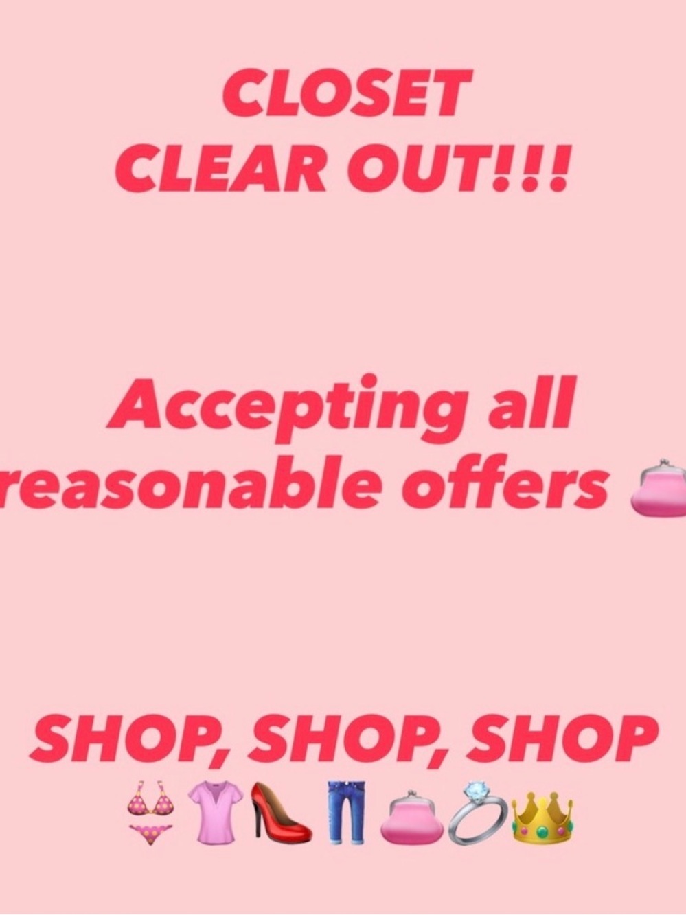 Closet Clear Out - Accepting Offers - recent divorce must get rid of stuff